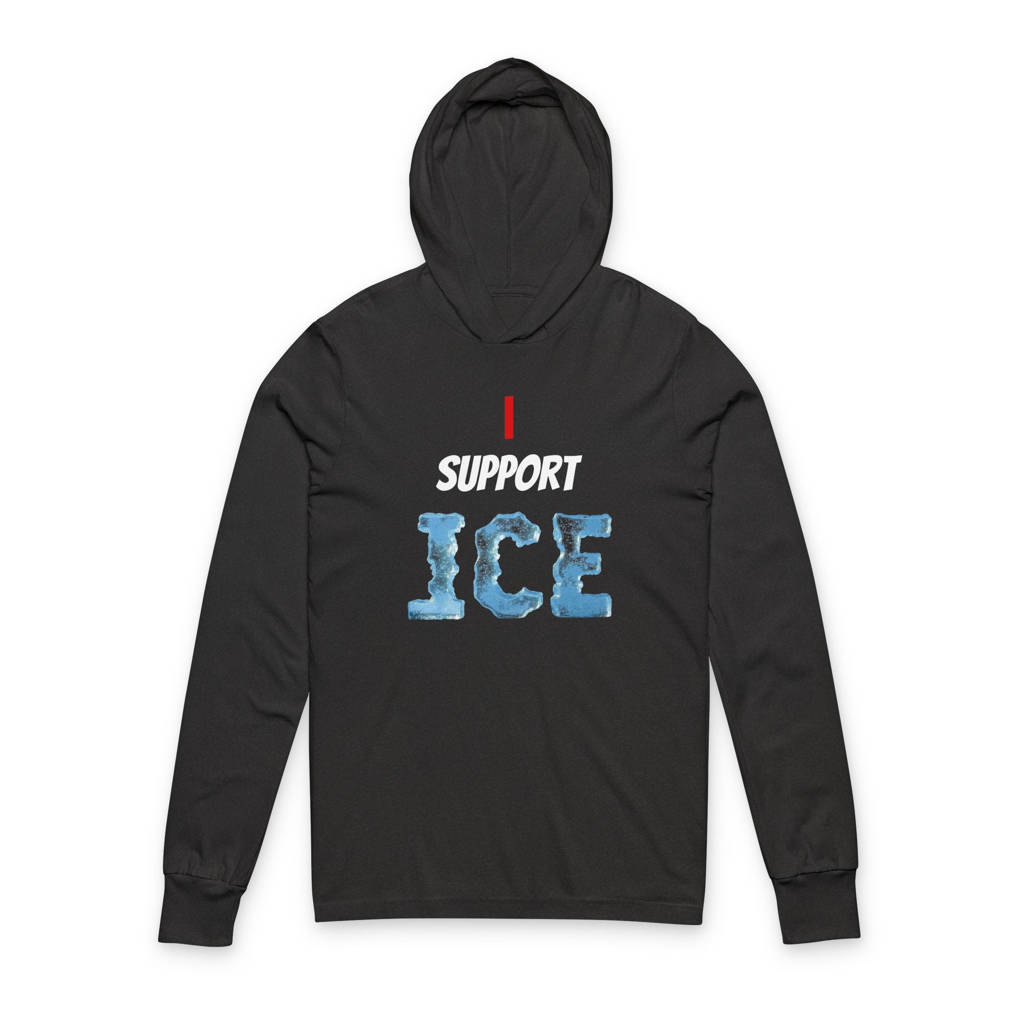Ice Graphic Hooded Long Sleeve Tee — "I ICE" Novelty Hoodie Shirt